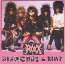 Roxx (USA-2) : Diamonds & Rust